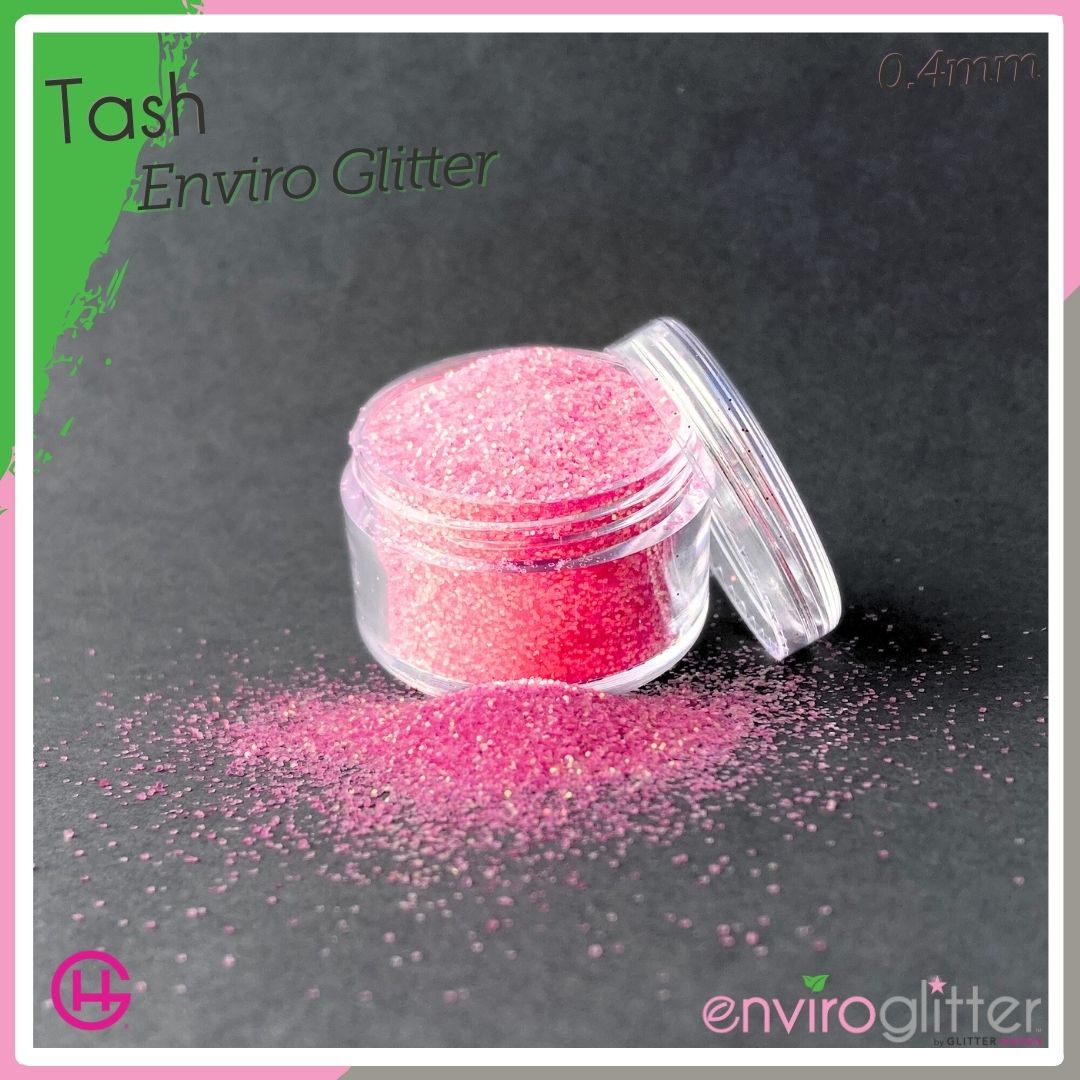 Tash š Enviro Glitter