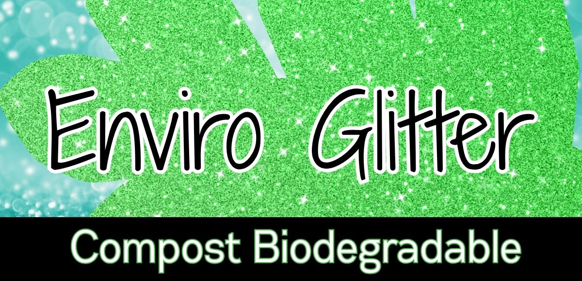 Enviro Glitter