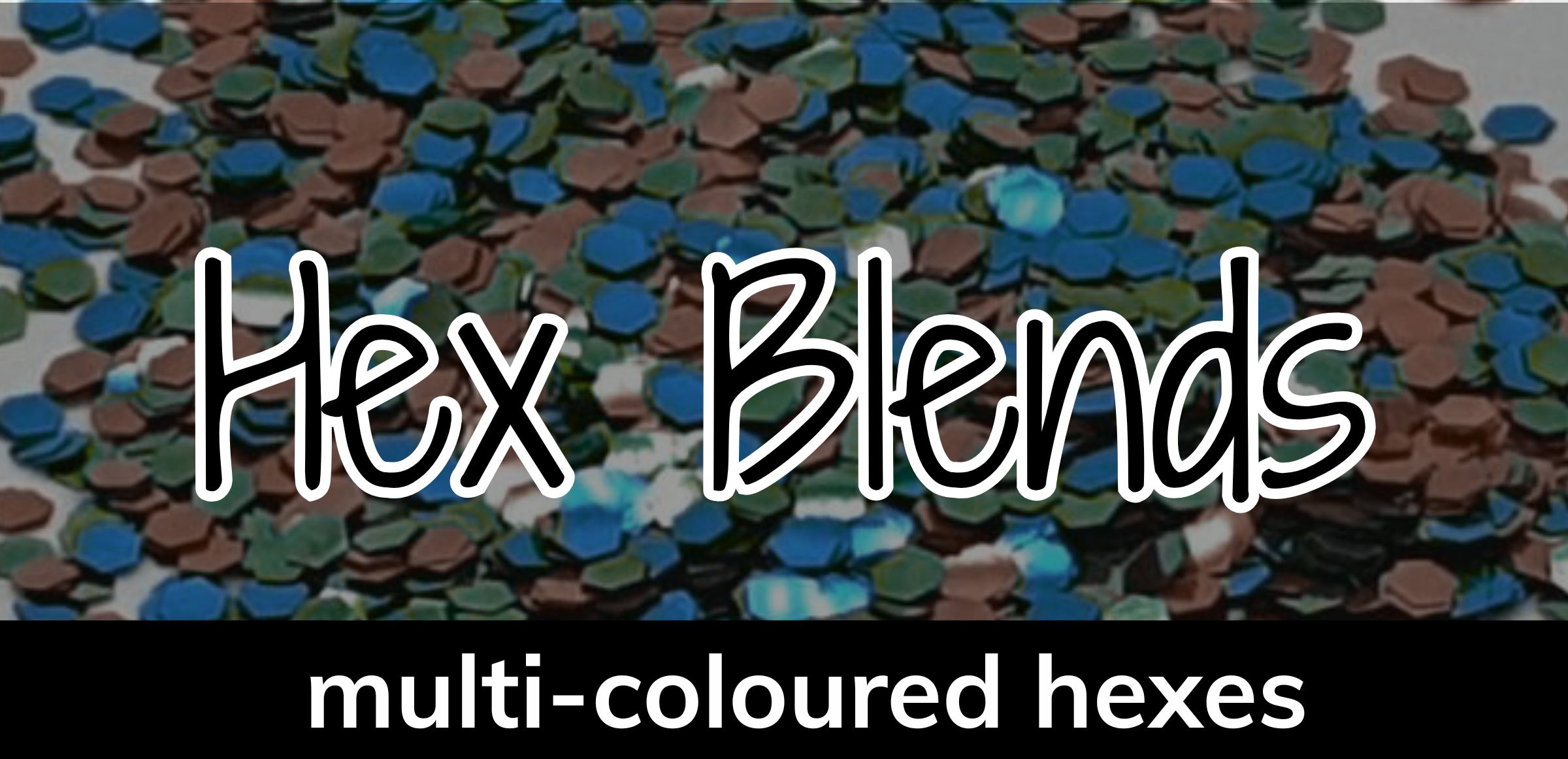 Hex Blends