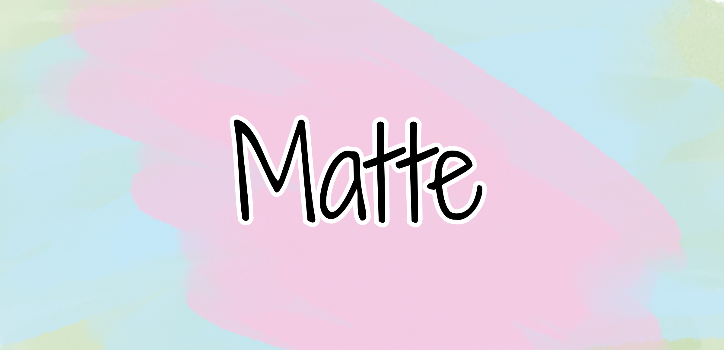 Matte – Glitter Haven