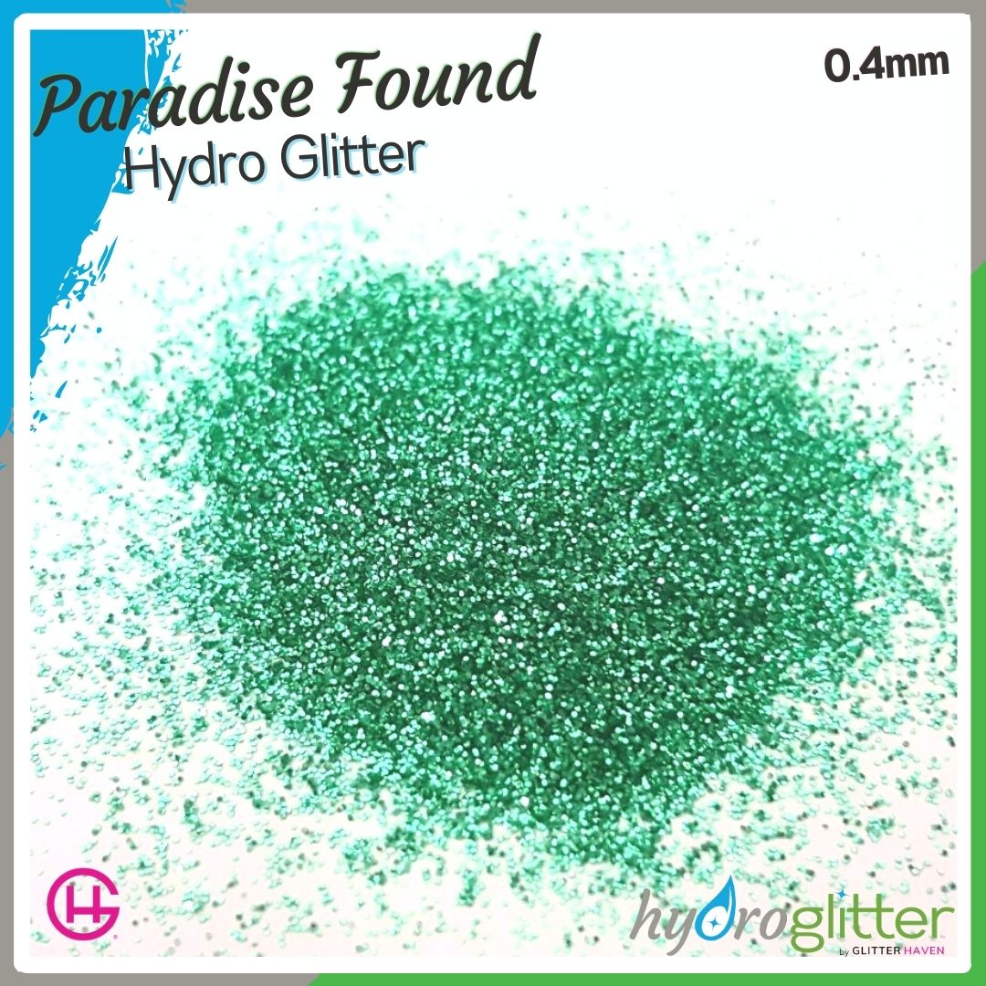 Paradise Found 💧 Hydro Glitter